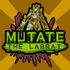 mutate the labrat 2